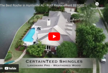 The Best Roofer in Huntsville AL - Roof Replacement BEFORE & AFTER